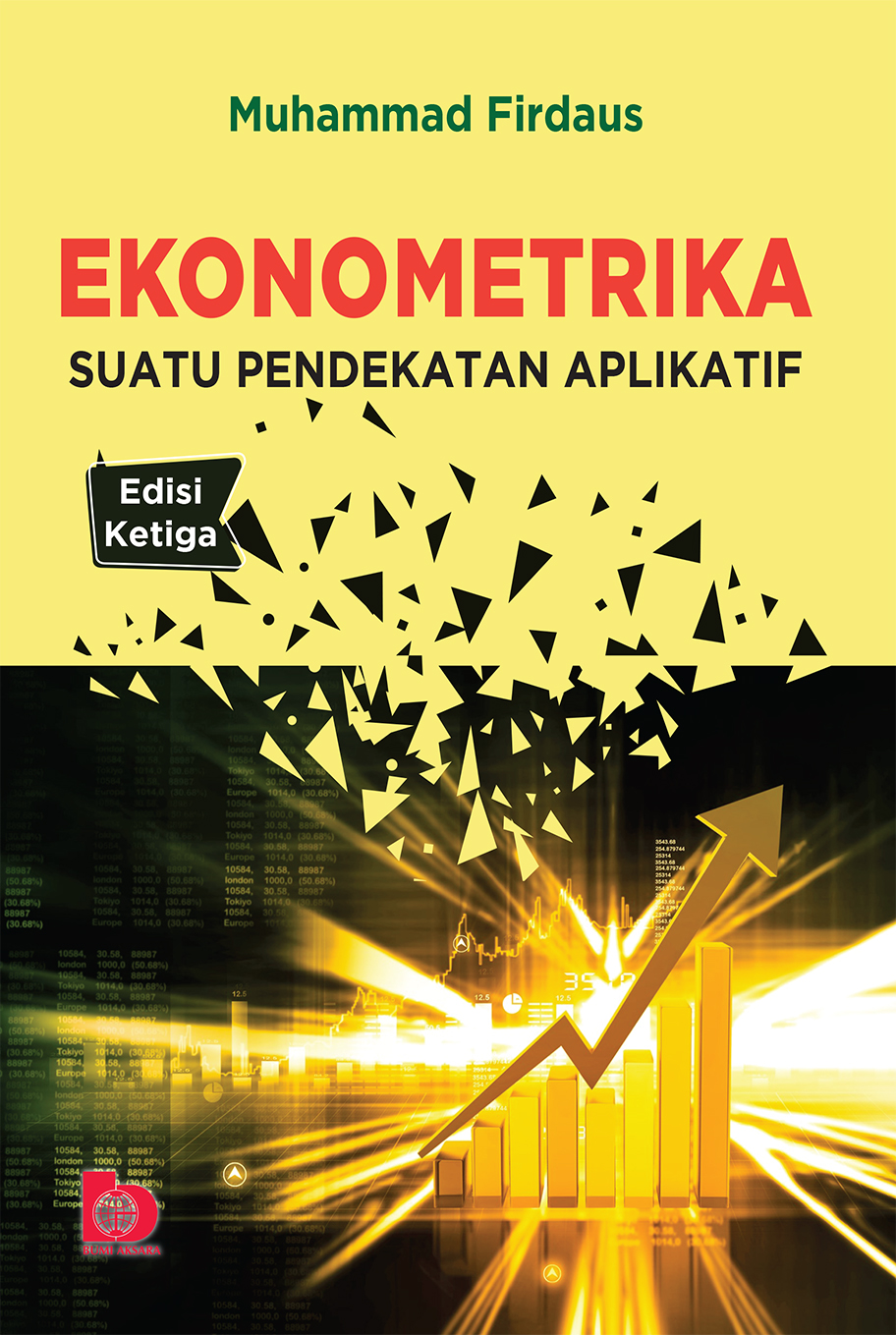 Ekonometrika Suatu Pendekatan Aplikasi (Edisi Ketiga)